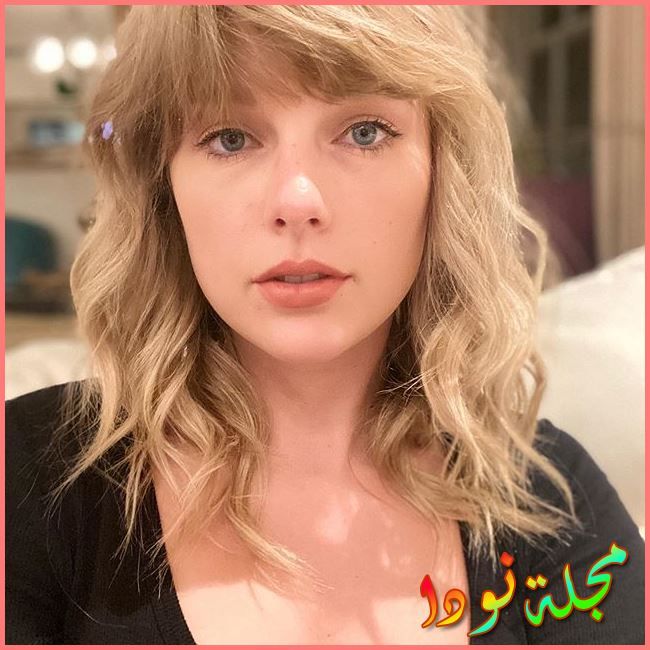 تايلور سويفت ديانة العمر طول وزن الاغاني ومعلومات كثيرة نودا