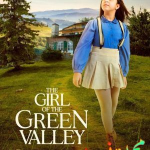 قصة مسلسل فتاة الوادي الأخضر